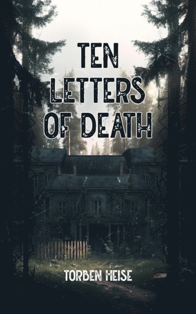 Torben Heise - Ten Letters of Death, E-bok