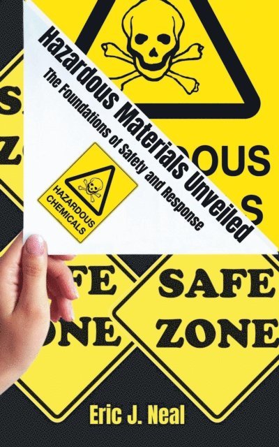 Eric J. Neal - Hazardous Materials Unveiled, E-bok. Tillgänglighet: Lägg i varukorg
