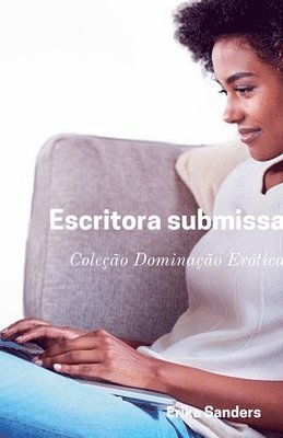 Erika Sanders - Escritora submissa, Häftad