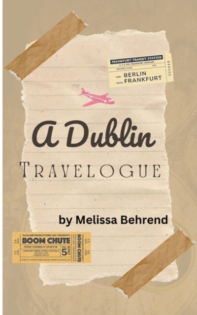 Melissa Behrend - Dublin Travelogue, E-bok. Tillgänglighet: Lägg i varukorg