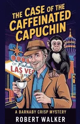 Robert Walker - Case of the Caffeinated Capuchin, Häftad. Tillgänglighet: Lägg i varukorg