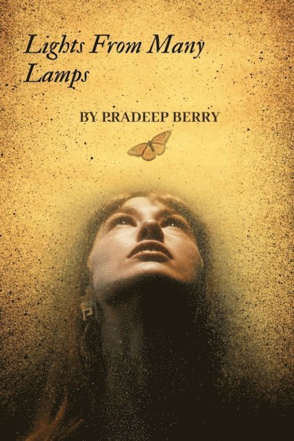 Pradeep Berry - Lights From Many Lamps, E-bok