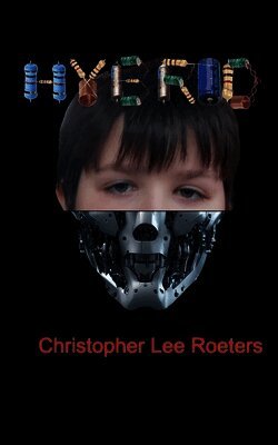 Christopher Lee Roeters - Hybrid, Häftad