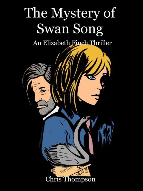 Chris Thompson - Mystery of Swan Song, E-bok