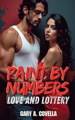 Gary A Covella - Paint By Numbers, Häftad