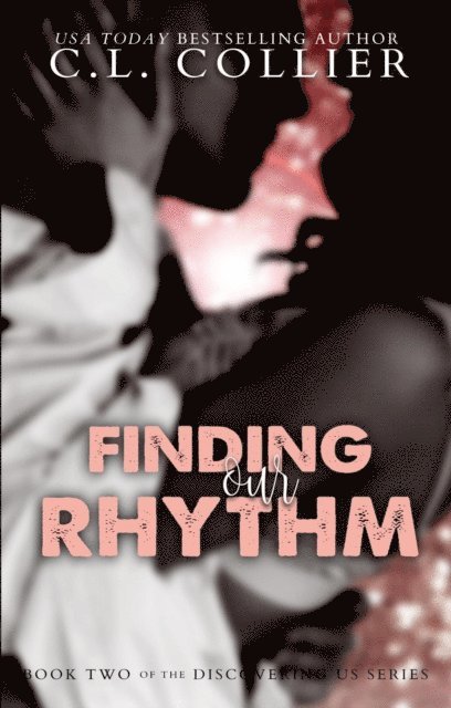 CL Collier - Finding Our Rhythm, E-bok