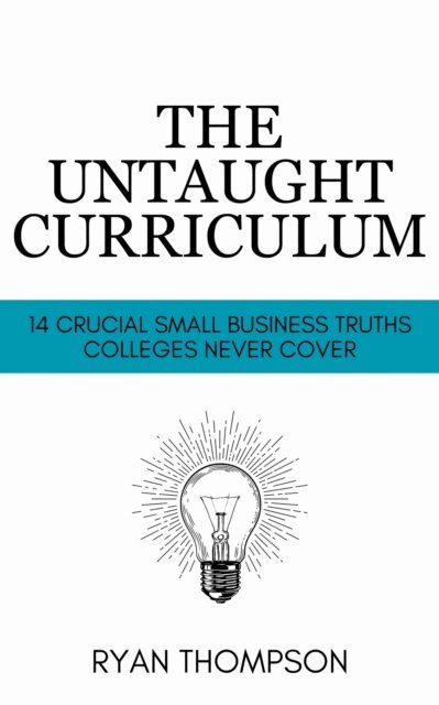 Ryan Thompson - Untaught Curriculum, E-bok