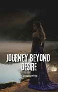 Journey Beyond Desire