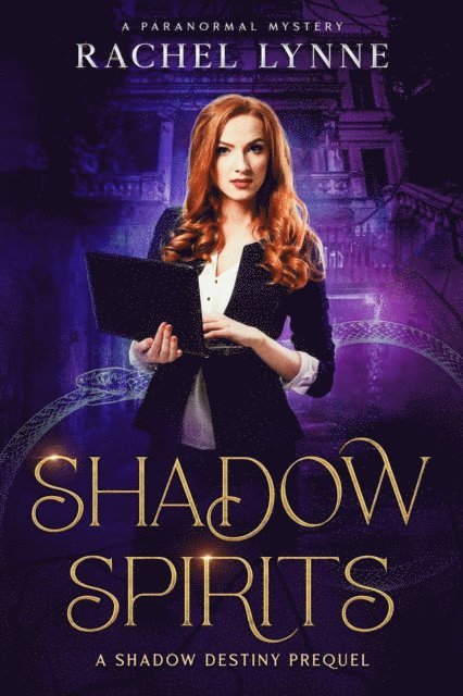 Rachel Lynne - Shadow Spirits, E-bok