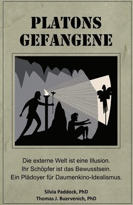 Silvia Paddock, Thomas J Buervenich - Platons Gefangene, Häftad. Tillgänglighet: Lägg i varukorg