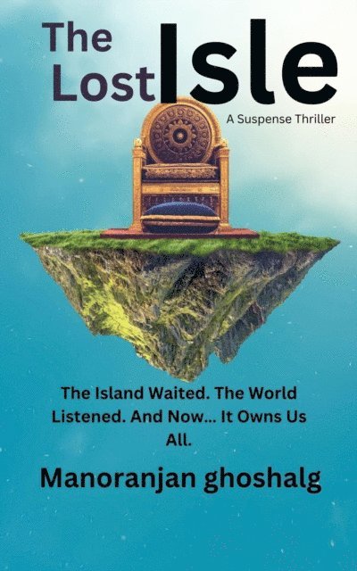 manoranjan ghoshal - Lost Isle, E-bok