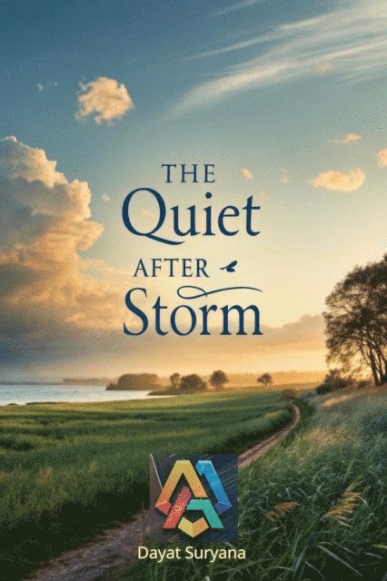 Dayat Suryana - Quiet After the Storm, E-bok