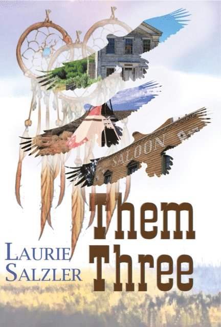 Laurie Salzler - Them Three, E-bok