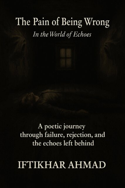 Iftikhar Ahmad - Pain of Being Wrong, E-bok