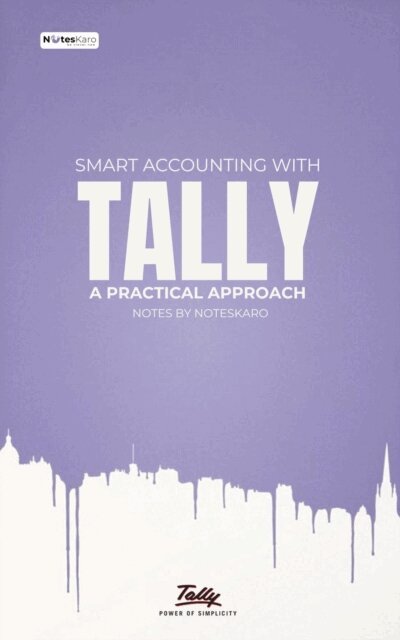 NotesKaro - Smart Accounting with Tally: A Practical Approach, E-bok