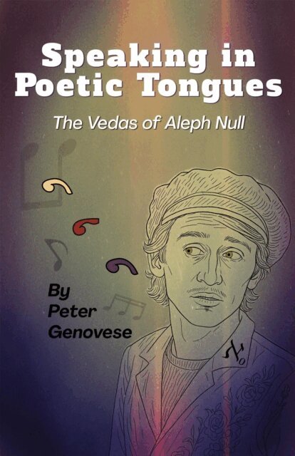 Peter Genovese - Speaking in Poetic Tongues, E-bok
