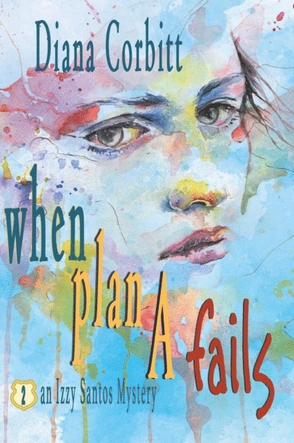 Diana Corbitt - When Plan A Fails, E-bok