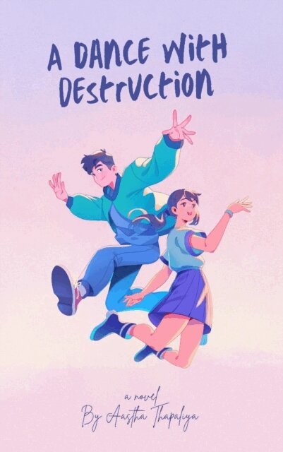 Aastha Thapaliya - Dance with Destruction, E-bok