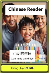 Chinese Reader Xiao Ming's Birthday