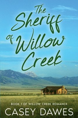 Casey Dawes - Sheriff of Willow Creek, Häftad. Tillgänglighet: Lägg i varukorg