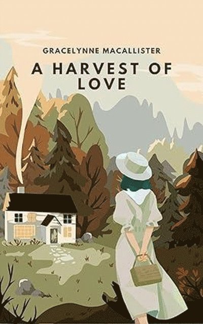 Gracelynne MacAllister - Harvest of Love, E-bok