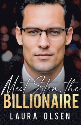 Laura Olsen - Meet Stan, the Billionaire, Häftad