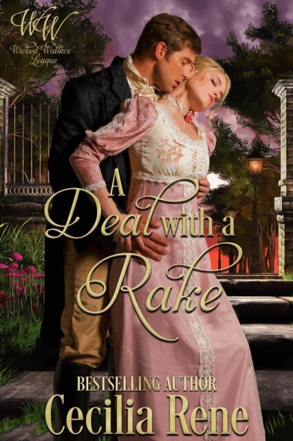 Wicked Widows, Cecilia Rene - Deal with a Rake, E-bok