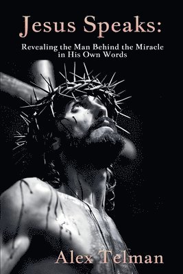 Alex Telman - Jesus Speaks, Häftad