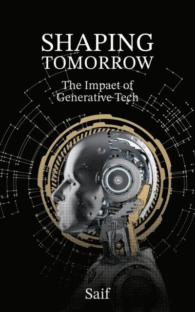 Saif, SAIFUL ISLAM - Shaping Tomorrow, E-bok