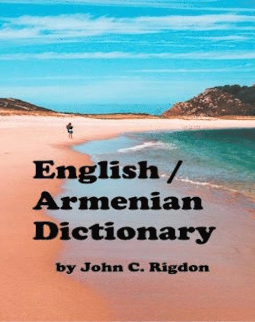 John C. Rigdon, John Rigdon - English / Armenian Dictionary, E-bok