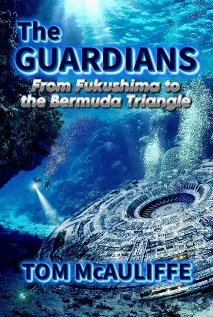 Tom McAuliffe - Guardians-From Fukushima to the Burmuda Triangle, E-bok. Tillgänglighet: Lägg i varukorg