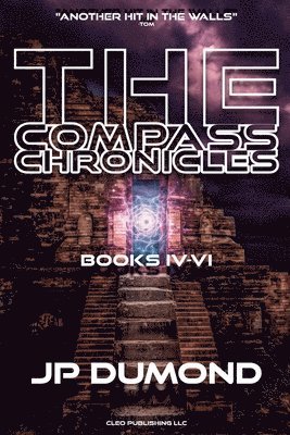 Jean-Pierre Dumond - Compass Chronicles IV-VI, Häftad