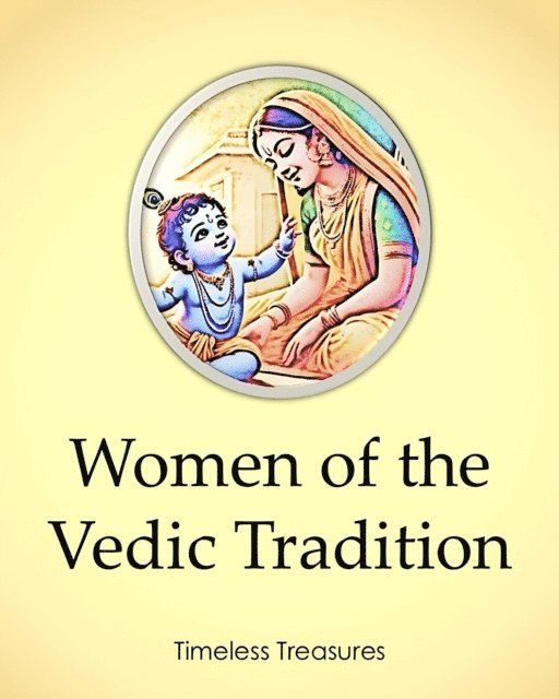 Sonal Pathak - Women of the Vedic Tradition, E-bok