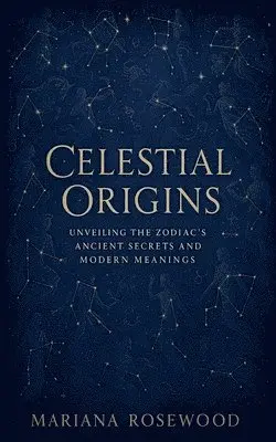 Mariana Rosewood - Celestial Origins, Häftad. Tillgänglighet: Lägg i varukorg