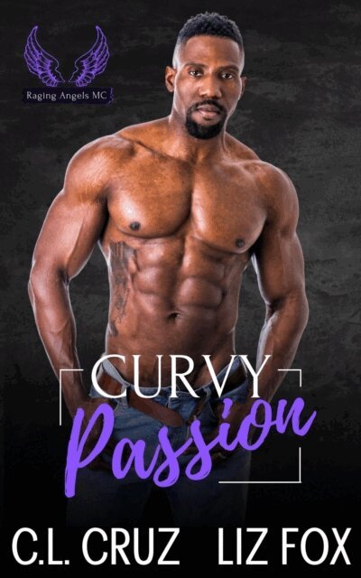 Liz Fox, C.L. Cruz - Curvy Passion, E-bok