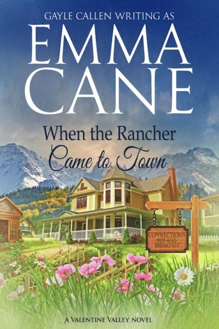 Emma Cane - When the Rancher Came to Town, E-bok
