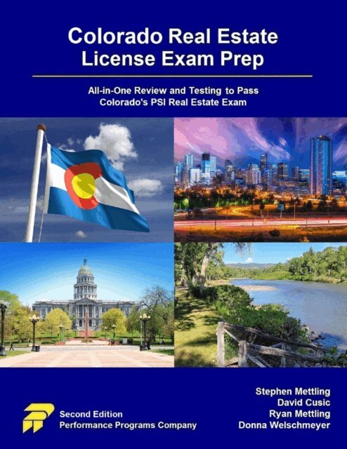 Donna Welschmeyer, Ryan Mettling, David Cusic, Stephen Mettling - Colorado Real Estate License Exam Prep: All-in-One Review and Testing to Pass Colorado's PSI Real Estate Exam, E-bok