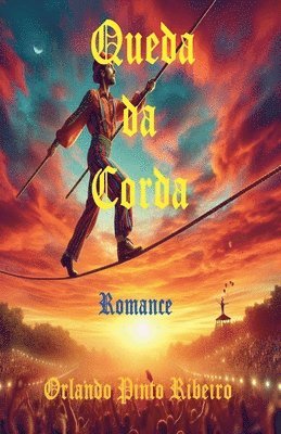 Orlando Ribeiro - Queda da Corda, Häftad. Tillgänglighet: Lägg i varukorg