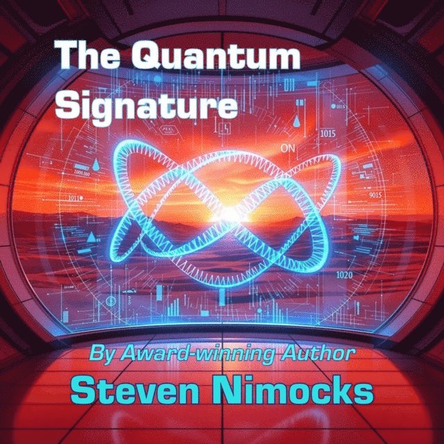 Steven Nimocks - Quantum Signature, E-bok