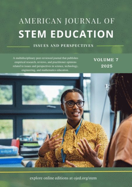 STAR SCHOLARS - Vol. 7 (2025): American Journal of STEM Education: Issues and Perspectives, E-bok