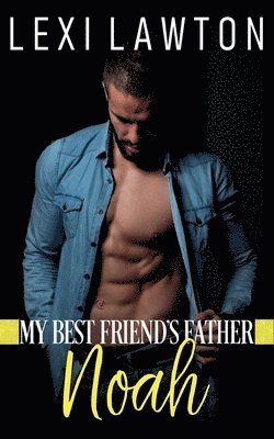 Lexi Lawton - My Best Friend's Father, Häftad