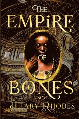 Hilary Rhodes - Empire of Bones, Häftad. Tillgänglighet: Lägg i varukorg