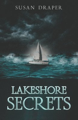 Susan Draper - Lakeshore Secrets, Häftad