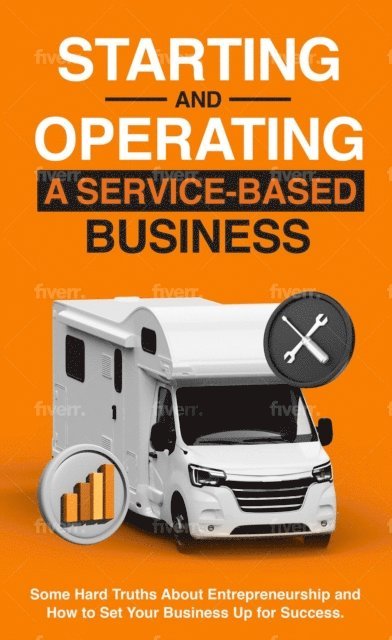 Bill Riggs - Starting and Operating a Services Based Business, E-bok. Tillgänglighet: Lägg i varukorg