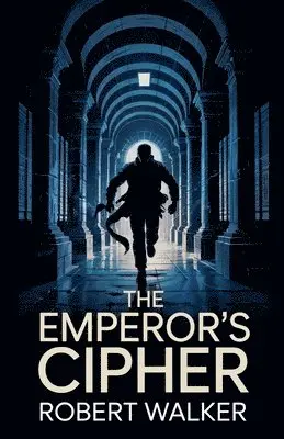 Robert Walker - Emperor's Cipher, Häftad. Tillgänglighet: Lägg i varukorg