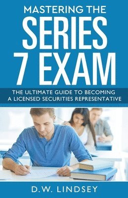 D W Lindsey - Mastering the Series 7 Exam, Häftad. Tillgänglighet: Lägg i varukorg