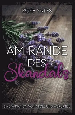 Rose Yates - Am Rande des Skandals, Häftad. Tillgänglighet: Lägg i varukorg