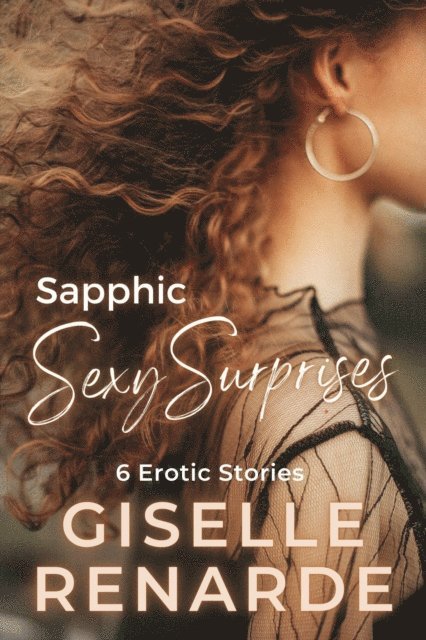 Giselle Renarde - Sapphic Sexy Surprises, E-bok