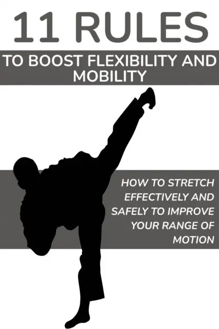 Dorian Carter - 11 Rules to Boost Flexibility and Mobility: How to Stretch Effectively and Safely to Improve Your Range of Motion, E-bok. Tillgänglighet: Lägg i varukorg