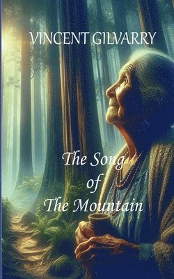 Vincent Gilvarry - Song of The Mountain, Häftad. Tillgänglighet: Lägg i varukorg